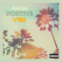 Positive Vibe