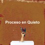 Proceso en Quieto