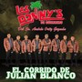 El Corrido De Julián Blanco