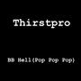 BB Hell (Pop Pop Pop) [Explicit]