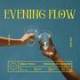 Evening Flow (feat. Jp Hunjan)