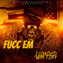 Fucc Em (Explicit)