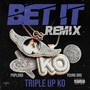Bet It (Remix)