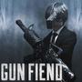 Gun Fiend (Explicit)