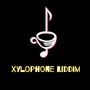 Xylophone Riddim