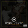 Hard Liquor EP (Explicit)