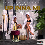 Up Inna Mi Ways (Explicit)