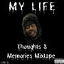 My Life: Thoughts & Memories Mixtape (Explicit)