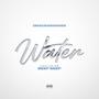 Water (feat. Beep Beep) [Explicit]