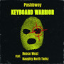 Keyboard Warrior (Explicit)