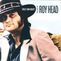 Treat Him Right! The Best Of Roy Head