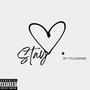 STAY (Explicit)