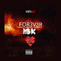 Forever Hbk (Explicit)