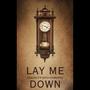 Lay Me Down (feat. Gordito) [Explicit]