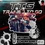 TTG (feat. Bigg Homie Bandz) [Explicit]