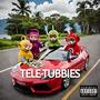 TELE-TUBBIES (Explicit)