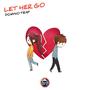 Let Her Go