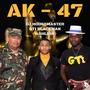 AK-47 (feat. Ashlion & DJ Housemaster)