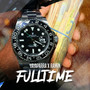 Fulltime (Explicit)