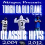 Torch Da Blu Flame Classic Hits (Explicit)