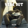 Vibe Out (Explicit)