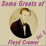 Some Greats of Floyd Cramer, Vol. 3