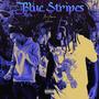 Blue Stripes (Explicit)