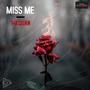 MISS ME (Explicit)