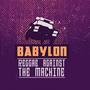 Babylon - Reggae Against the Machine