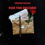 For The Record (Explicit)