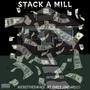 Stack A Mill (feat. Chris Lombardii) [Explicit]