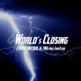 World's Closing