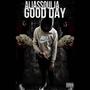 Good day (Explicit)