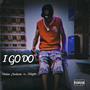 I Go do (feat. Odagba) [Explicit]