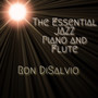 The Essential Jazz Piano and Flute