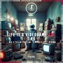 Life Is a Videogame EP