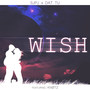 Wish (feat. Knotz)