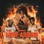 Move Around (Explicit)