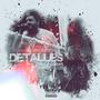 Detalles (feat. Lhaar) [Explicit]