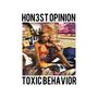 HON3ST OPINION (TOXIC BEHAVIOR) [Explicit]