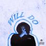 Will Do (Explicit)