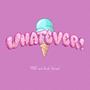 whatever (feat. Noah Warwel)