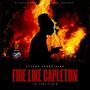 Fire Like Capleton (feat. Teflon, Dj Ezee & Yard A love )