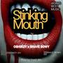 Stinking Mouth (Explicit)