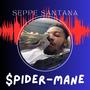 SPIDER MANE (Explicit)