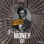 Slave for tha Money (feat. Project Pat)