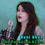 Yar Pa Nasha Ke Da