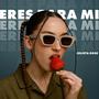 Eres Para Mi