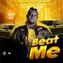 Beat Me (Explicit)