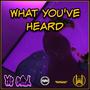 What You've Heard (feat. Dustin Warbear) [Explicit]